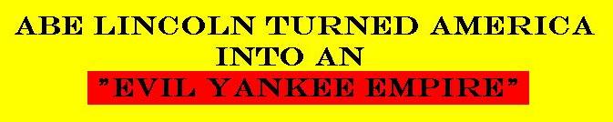 AbeLincolnAmericaEvilEmpire