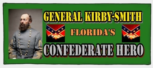General Kirby-Smith, Florida's Confederate Hero BANNER